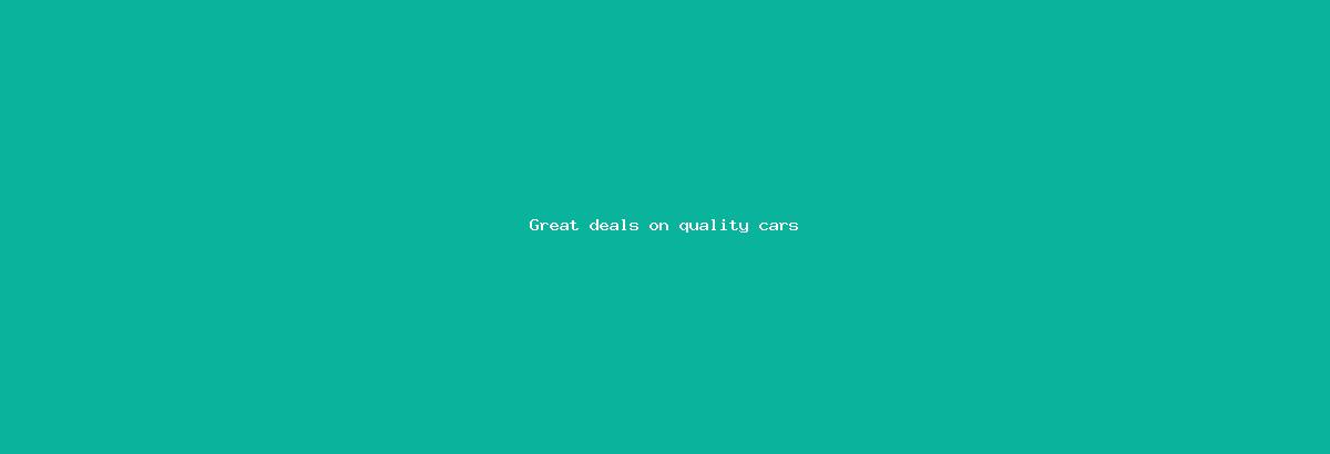 Great deals on quality cars